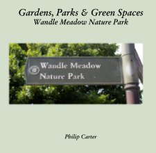 Gardens, Parks & Green Spaces Wandle Meadow Nature Park book cover
