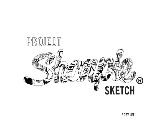 View Project Sharpie® Sketch by Rory Lee