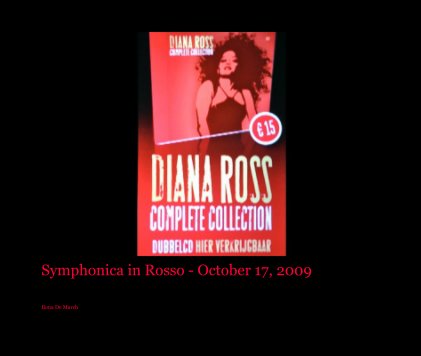 Symphonica in Rosso - October 17, 2009 book cover