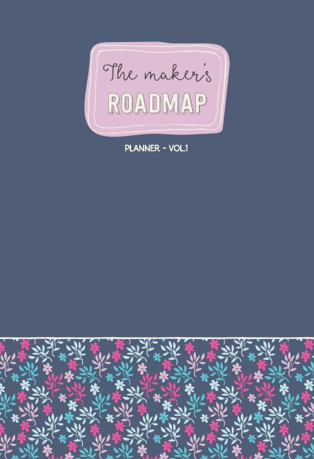 View The Maker's Roadmap - Planner - Volume 1 - Purple Cover by Deborah Engelmajer