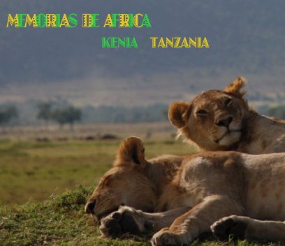 Memorias de Africa: Kenia / Tanzania - Zanzibar book cover