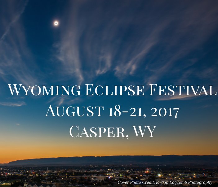View Wyoming Eclipse Festival by Anna Wilcox