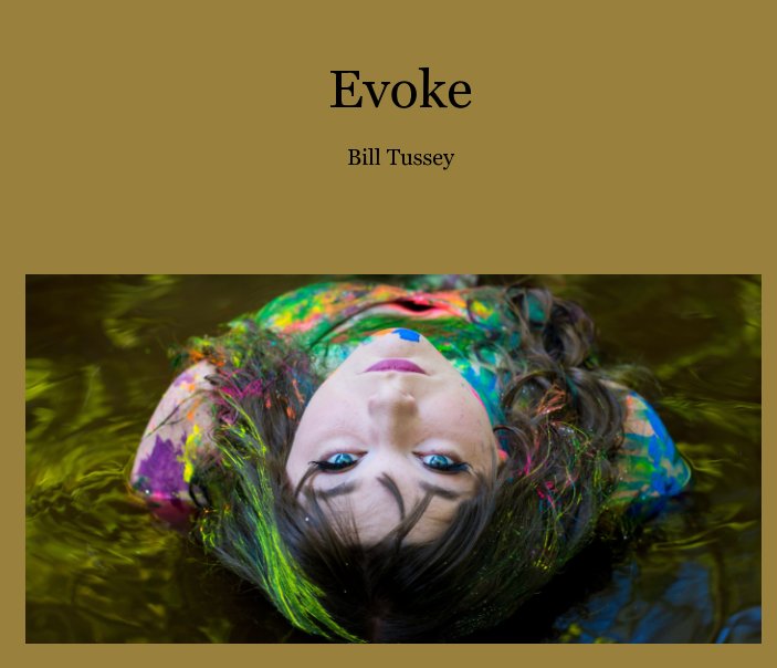 Evoke By Bill Tussey 