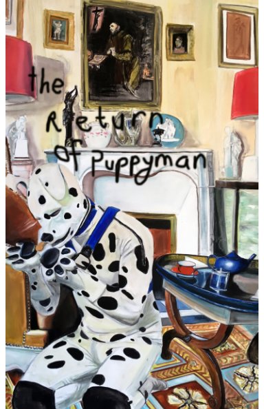 View return of puppyman by cyril kuhn