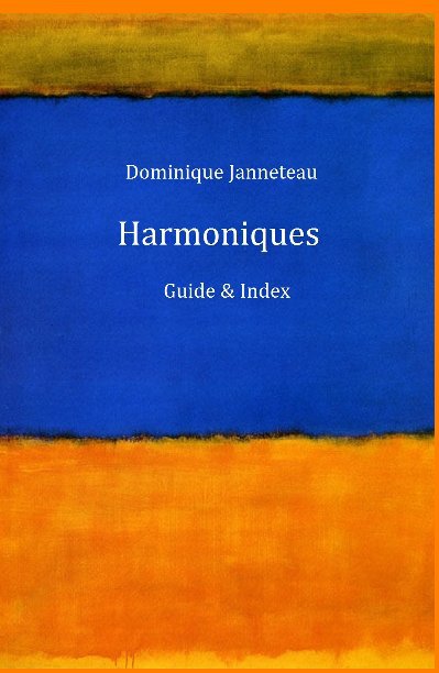 Ver Harmoniques - Guide & Index por Dominique Janneteau