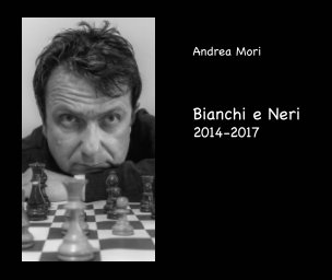 Bianchi e Neri 2014-2017 book cover