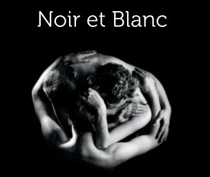 Noir et Blanc book cover