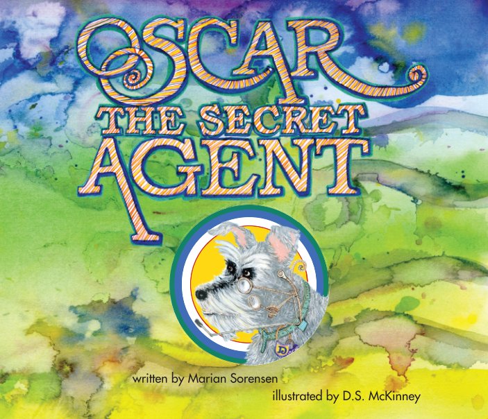 Visualizza Oscar The Secret Agent di Marian Sorensen DS McKinney
