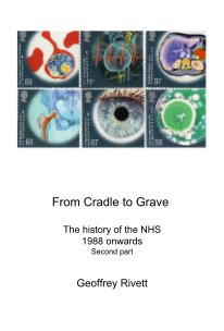 From Cradle to Grave The history of the NHS 1988 onwards Second part book cover