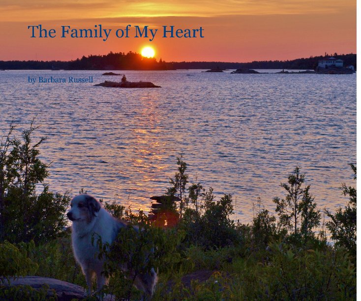 Visualizza The Family of My Heart di Barbara Russell