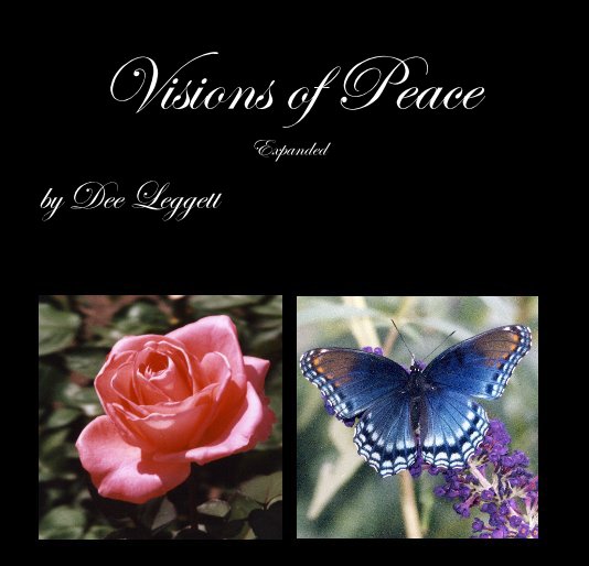 View Visions of Peace Expanded by Dee Leggett
