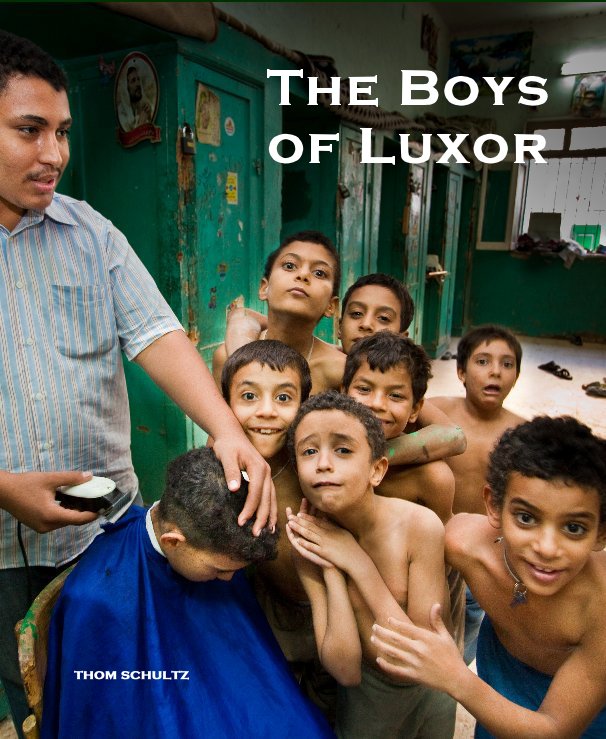 View The Boys of Luxor by THOM SCHULTZ