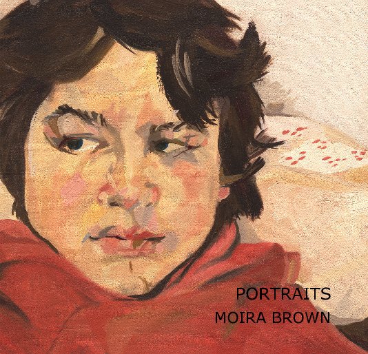 View PORTRAITS by MOIRA BROWN