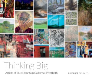 Thinking Big: Artists of Blue Mountain Gallery at Westbeth book cover