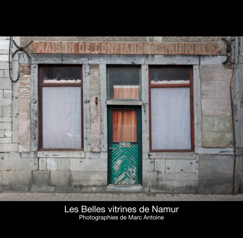 View Les belles vitrines de Namur by Marc Antoine