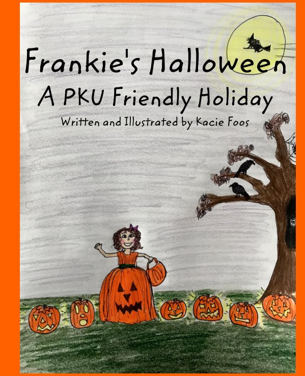 View Frankie's Halloween A PKU Friendly Holiday by Kacie Foos