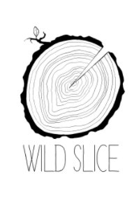 Color your World with Wild Slice book cover