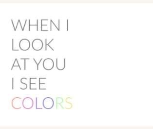 When I Look at you I See Colors book cover