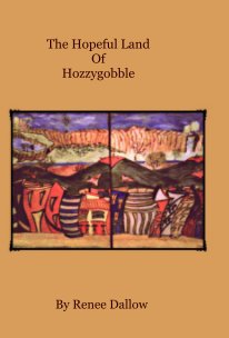 The Hopeful Land Of Hozzygobble book cover