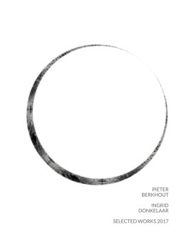 Pieter Berkhout & Ingrid Donkelaar, selected works 2017 book cover