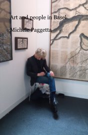 Art and people in Basel Michele Paggetta book cover