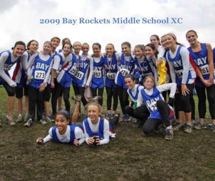2009 Bay Rockets Middle School XC book cover