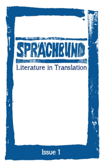 View Sprachbund-Issue1 by anthology
