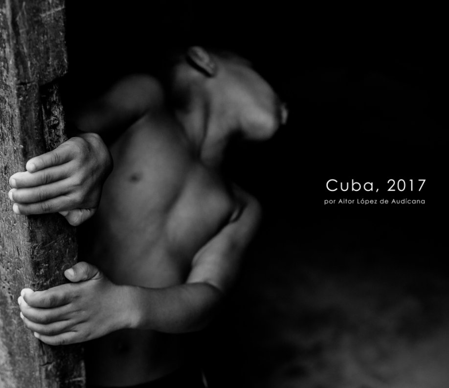 Cuba 2017 nach Aitor López de Audicana anzeigen