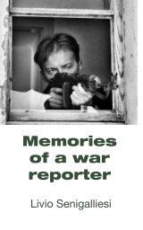 Memories of a war reporter book cover