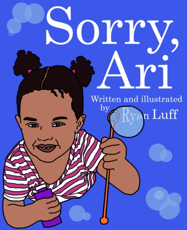 Ver Sorry, Ari por Ryan Luff