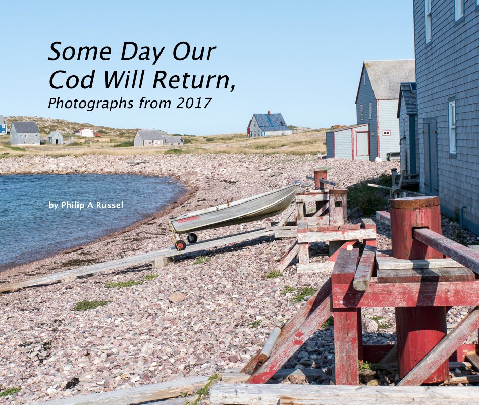 View Some Day Our Cod Will Return by Philip A Russel