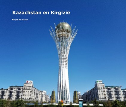 Kazachstan en Kirgizië book cover