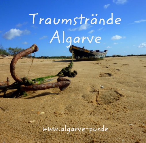 Traumstrände  Algarve nach Algarve pur - Steffi Mitkowsky anzeigen