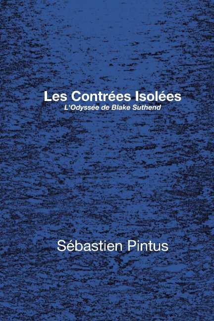 Bekijk Les Contrées Isolées op Sébastien Pintus