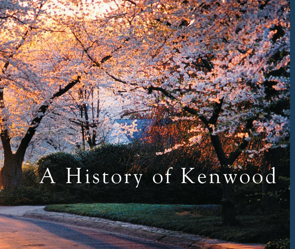 View A History  of Kenwood—Revised by Jane Ottenberg