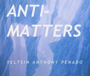 ANTI-MATTERS book cover