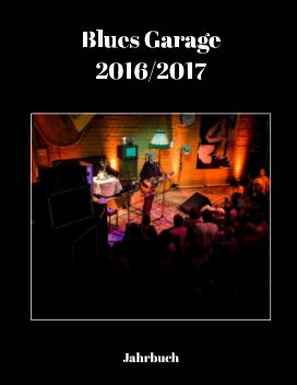 Blues Garage Jahrbuch 2016/2017 book cover