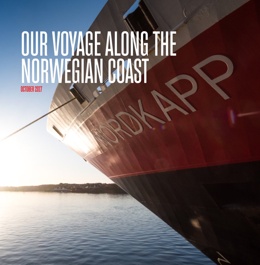 View COASTAL_OCT2017_Our Voyage along the Norwegian Coast by Andreas Anderson / Hurtigruten