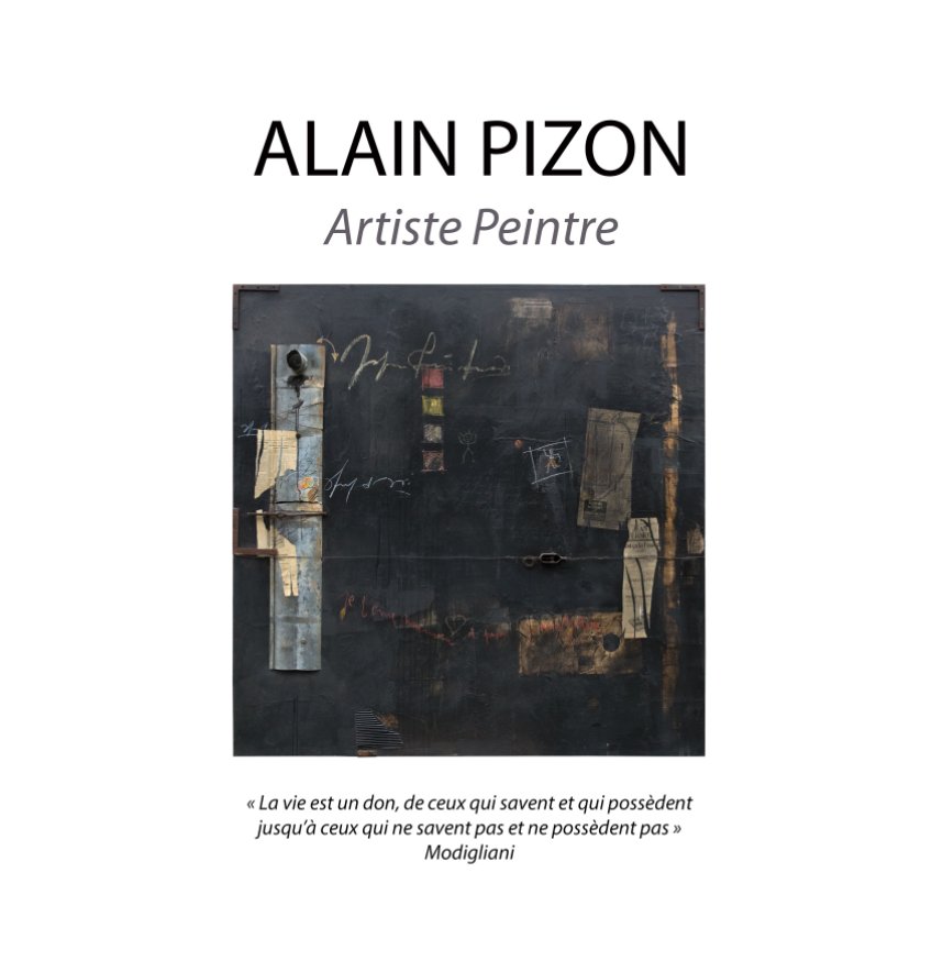 View ALAIN PIZON 2017 30X30 by Marianne LEHMANN, Alain PIZON