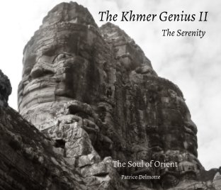 The Khmer Genius II – The Serenity -The Soul of Orient - ProLine Pearl Photo Paper - 25x20 cm book cover