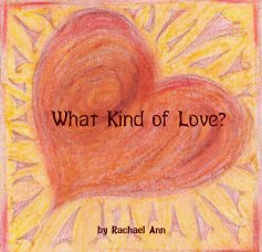 What Kind of Love? book cover