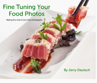 Fine Tuning Your Food Photos book cover