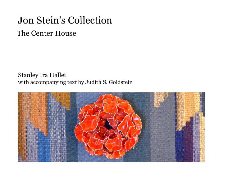 Visualizza Jon Stein's Collection di Stanley Hallet & J. Goldstein