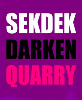 Sekdek Darken Quarry book cover