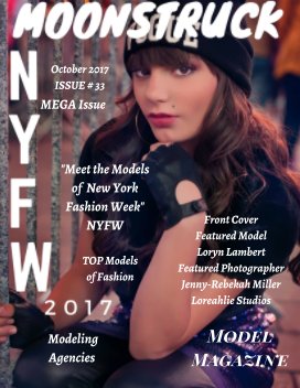 NWFW Fashion Show 2017 Moonstruck Model Magazine Issue #33 Mega Issue book cover