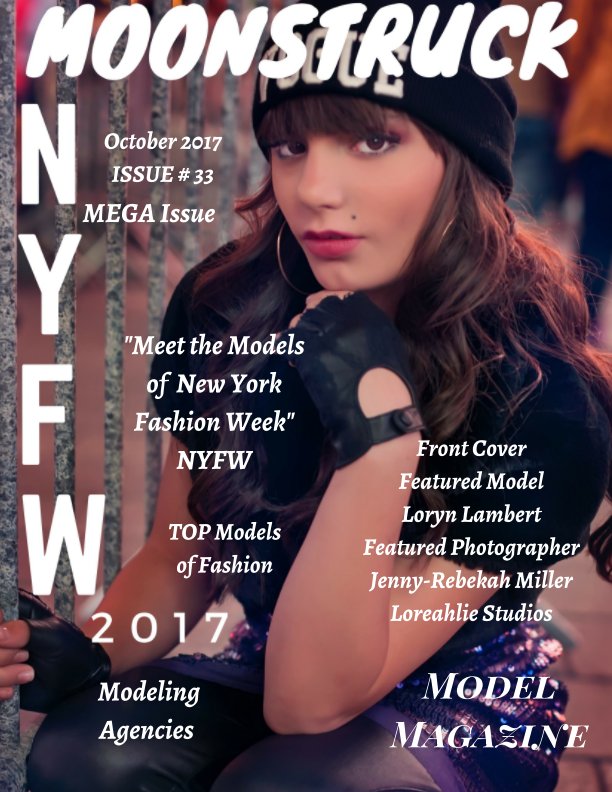 Bekijk NWFW Fashion Show 2017 Moonstruck Model Magazine Issue #33 Mega Issue op Elizabeth A. Bonnette