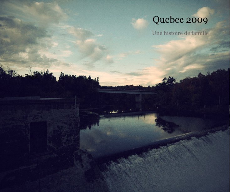 View Quebec 2009 by Regis