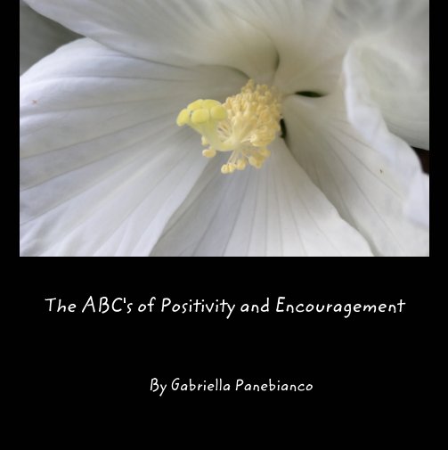Ver The ABC's of Positivity and Encouragement por Gabriella Panebianco