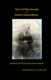The Civil War Journal of Doctor Clayton Brown book cover