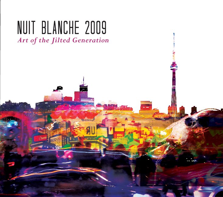Ver Nuit Blanche 2009: Art of the Jilted Generation por Eugene Olin